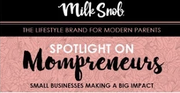 MilkSnob Spotlight on Mompreneurs